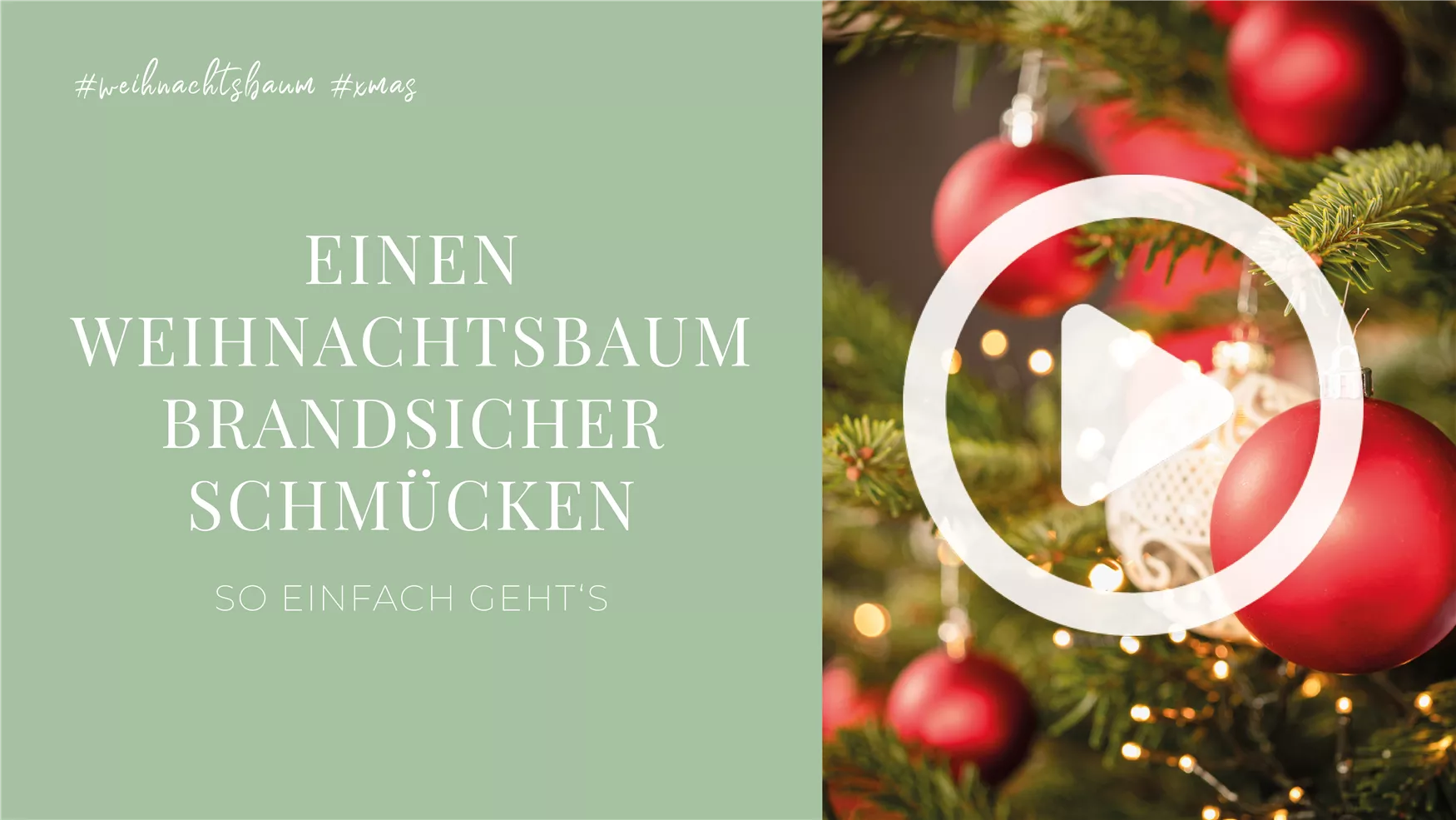 Einen Weihnachtsbaum brandsicher schmücken